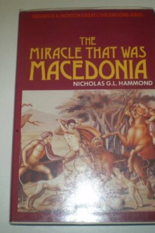 Cover of The Miracle That Was Macedonia