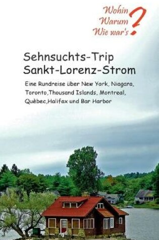 Cover of Sehnsuchts-Trip Sankt-Lorenz-Strom