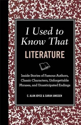 Book cover for I Used to Know That: Literature