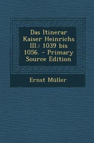 Cover of Das Itinerar Kaiser Heinrichs III.