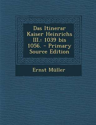 Book cover for Das Itinerar Kaiser Heinrichs III.