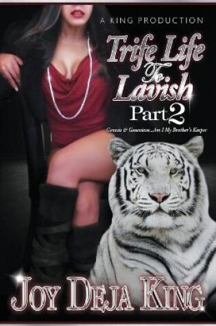 Cover of Trife Life To Lavish Part 2
