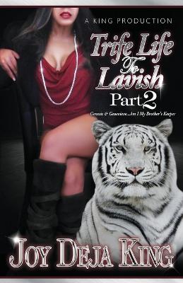 Book cover for Trife Life To Lavish Part 2