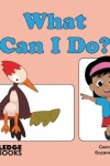 Book cover for What Can I Do?