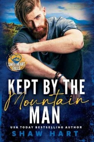 Cover of Kept By The Mountain Man