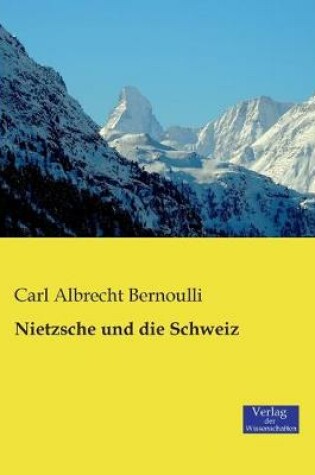 Cover of Nietzsche und die Schweiz