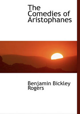 Book cover for The Comedies of Aristophanes