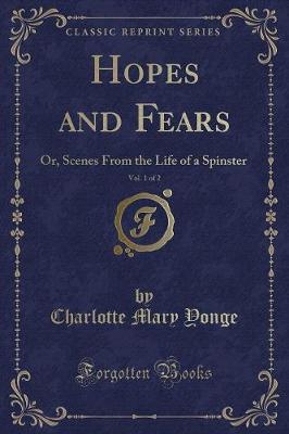 Book cover for Hopes and Fears, Vol. 1 of 2