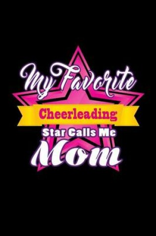 Cover of My Favorite Cheerleading Star Calls Me Mom