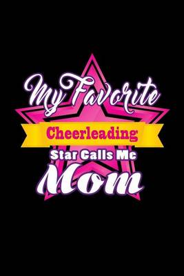 Book cover for My Favorite Cheerleading Star Calls Me Mom