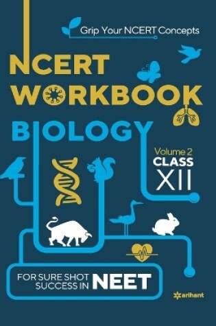 Cover of Ncert Workbook Biology Volume 2 Class 12