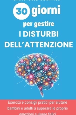 Cover of Superare il disturbo da deficit di attenzione in 30 giorni