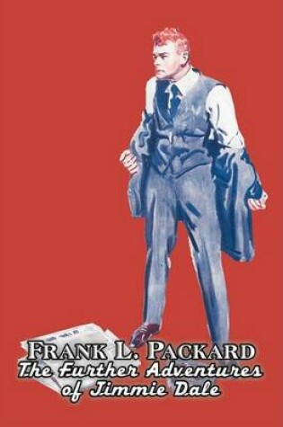 Cover of The Further Adventures of Jimmie Dale by Frank L. Packard, Fiction, Action & Adventure, Mystery & Detective