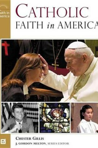 Cover of Catholic Faith in America. Faith in America.