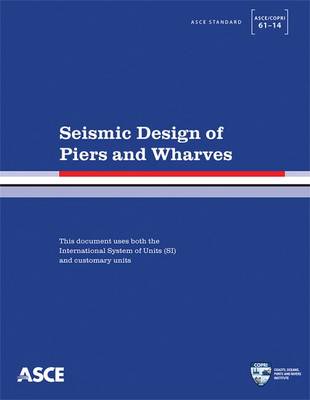 Cover of Seismic Design of Piers and Wharves