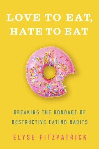 Cover of Love to Eat, Hate to Eat