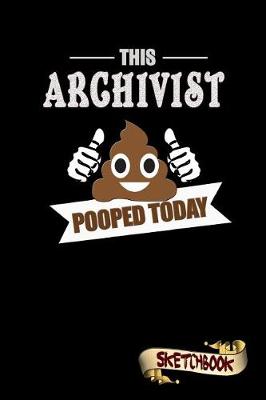 Book cover for This Archivist Pooped Today