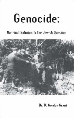 Book cover for Genocide: the Final Solution to the Jewish Question