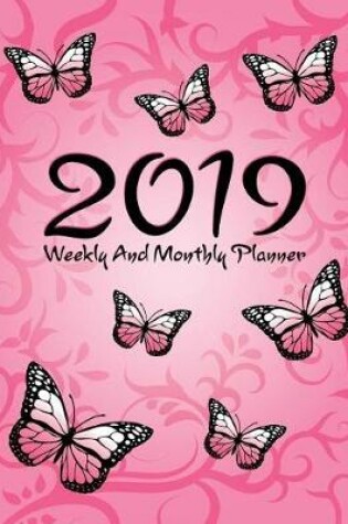 Cover of 2019 Weekly and Monthly Planner