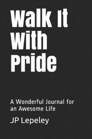 Cover of Walk It With Pride