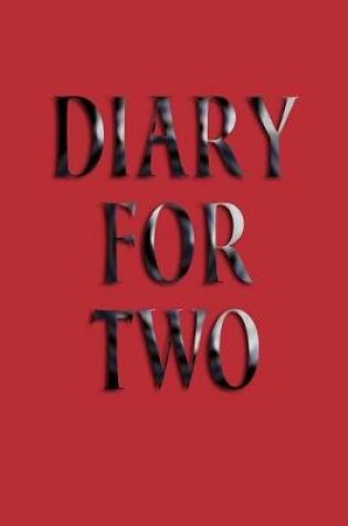 Cover of Diary For Two