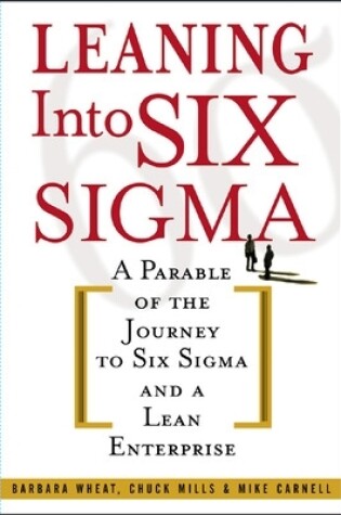 Cover of Leaning Into Six SIGMA