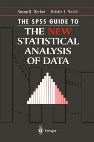 Cover of The SPSS Guide to the New Statistical Analysis of Data