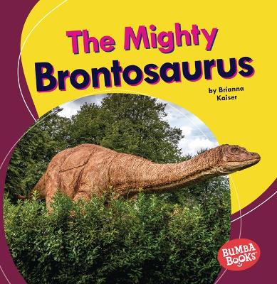 Book cover for The Mighty Brontosaurus