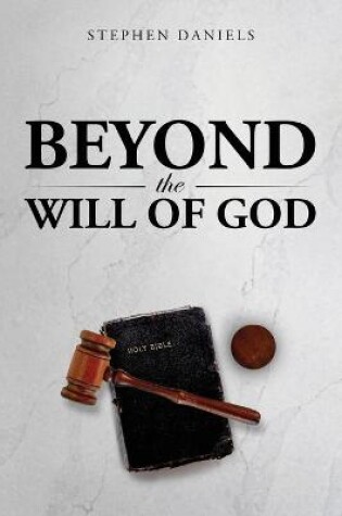 Cover of Beyond the Will of God