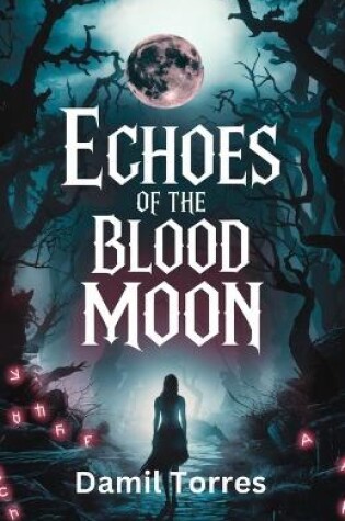 Cover of Echoes of the Blood Moon