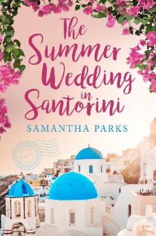 Cover of The Summer Wedding in Santorini