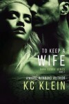 Book cover for To Keep A Wife