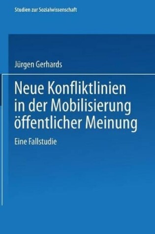 Cover of Neue Konfliktlinien in Der Mobilisierung OEffentlicher Meinung