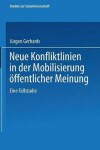 Book cover for Neue Konfliktlinien in Der Mobilisierung OEffentlicher Meinung