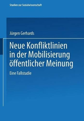 Book cover for Neue Konfliktlinien in Der Mobilisierung OEffentlicher Meinung