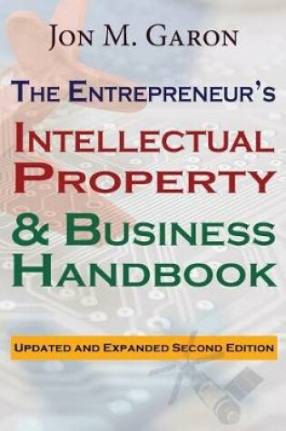 Cover of The Entrepreneur's Intellectual Property & Business Handbook
