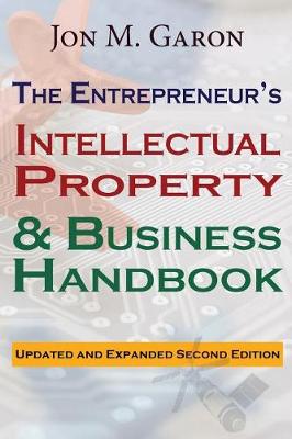 Book cover for The Entrepreneur's Intellectual Property & Business Handbook