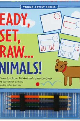 Cover of Ready, Set, Draw...Animals!