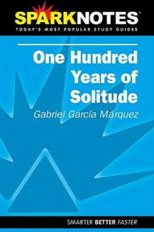 Cover of 100 Years of Solitude (SparkNotes Literature Guide)