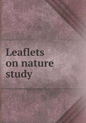 Book cover for Leaflets on Nature Study