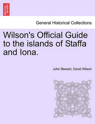 Book cover for Wilson's Official Guide to the Islands of Staffa and Iona.