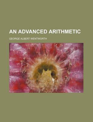 Book cover for An Advanced Arithmetic