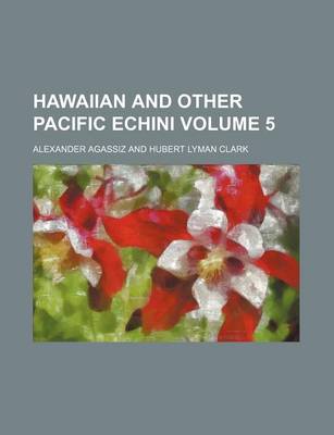 Book cover for Hawaiian and Other Pacific Echini Volume 5