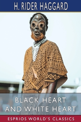 Book cover for Black Heart and White Heart (Esprios Classics)
