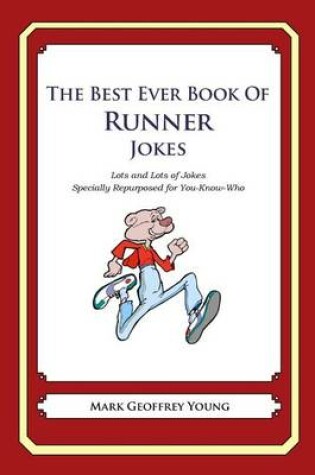 Cover of The Best Ever Book of Runner Jokes