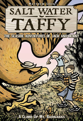 Book cover for Salt Water Taffy: A Climb up Mt. Barnabus
