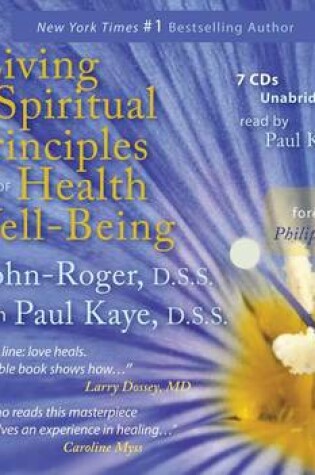 Cover of Living the Spiritual Principles of Health and Well-being Cds