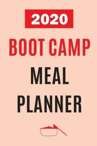 Cover of 2020 Boot Camp Meal Planner