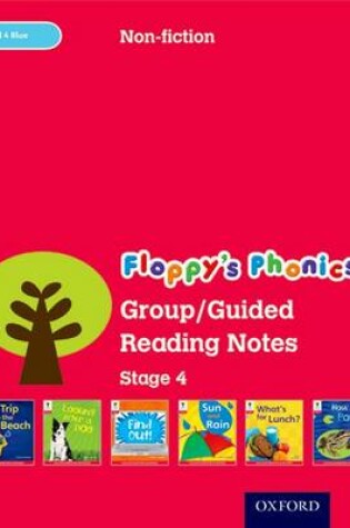 Cover of Oxford Reading Tree: Level 4: Floppy's Phonics Non-Fiction: Group/Guided Reading Notes