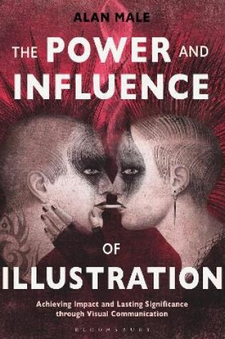 Cover of The Power and Influence of Illustration